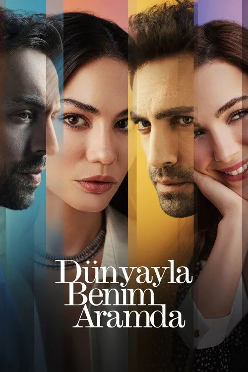 Dünyayla Benim Aramda afişi